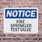 Signmission Fire Sprinkler Test Valve OSHA Notice Sign, Plastic, 10in W x 7in L, 2PK OS-2PACK-NS-P-710-L-12689 - alternate 5